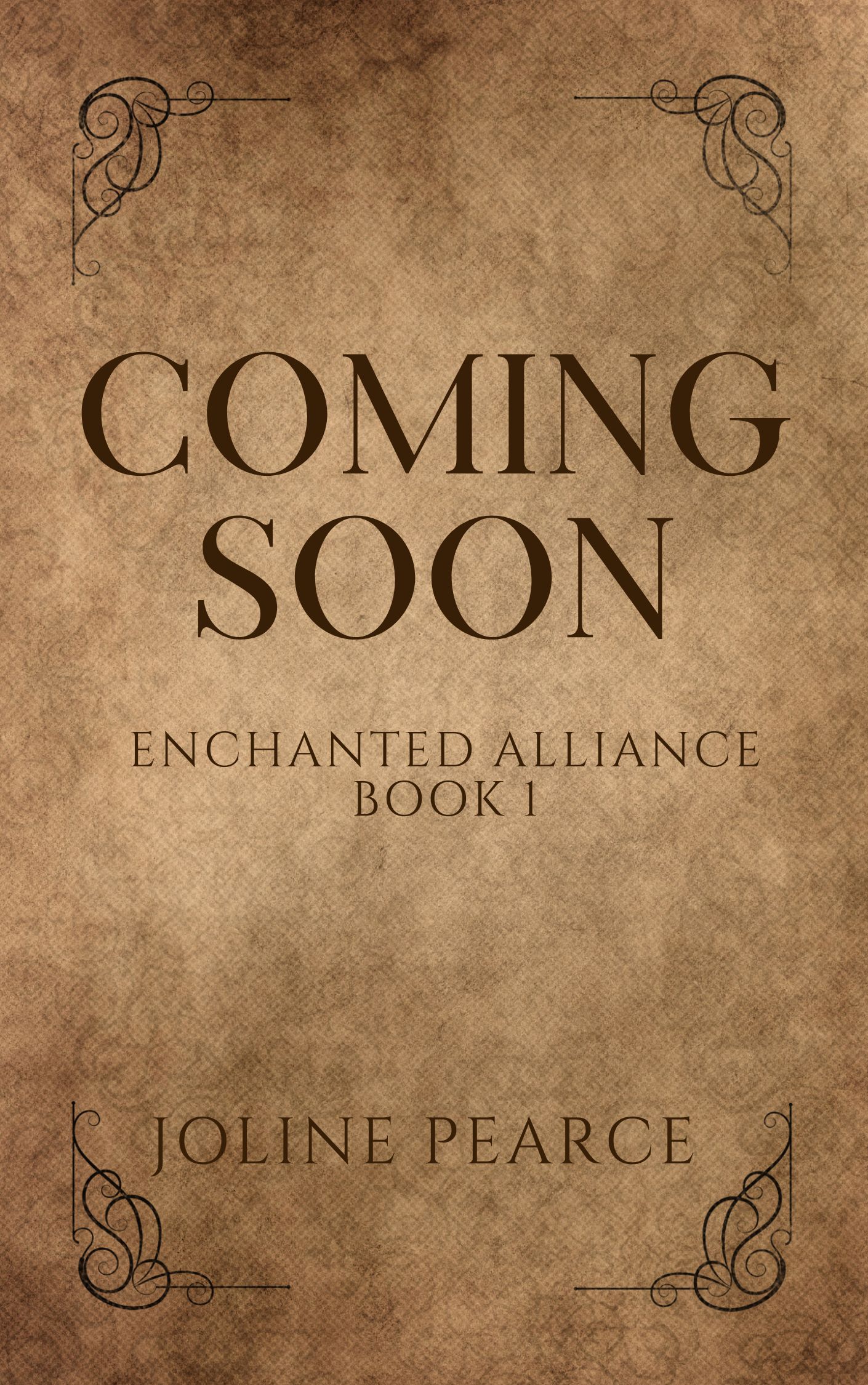 New Fantasy Romance series! Enchanted Alliance Book 1